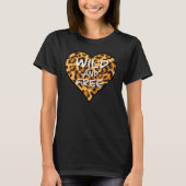 Leopardafdruk | wild en vrij hart | Love T-Shirt (Voorkant)