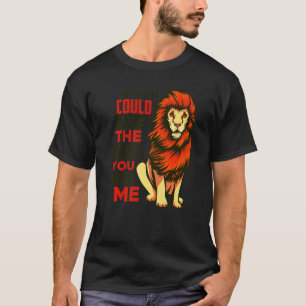 Leos Season Beast Leo Roaring Birthday Lion King T-shirt