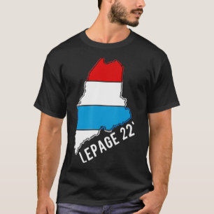 LePage 2022 Gouverneur Paul LePage 2022 T-shirt