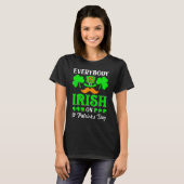 Leprechaun Everybody Is Irish On St Patrick's Day T-shirt (Voorkant volledig)
