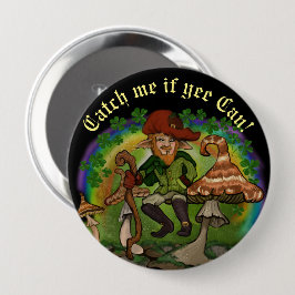 Leprechaun, haal me als de begunstigde het kan. ronde button 4,0 cm