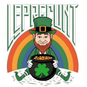 Leprecunt Mok