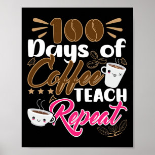 Leraar 100 Dagen van Koffie Leer Herhalen Poster