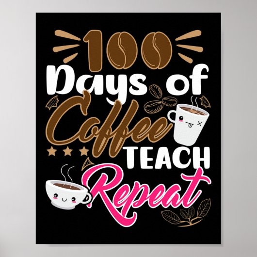 Leraar 100 Dagen van Koffie Leer Herhalen Poster (Voorkant)