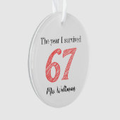 Leraar 67 Grappige Meme Naam Cadeau Ornament (voorkant)