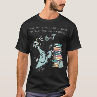 Leraar 67 Hoeveel Avonden Per Week Moet Je Lezen T-shirt