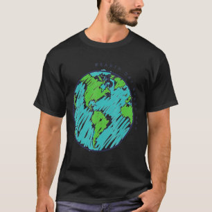 Leraar Aarde Dag Elke Dag 1 T-shirt