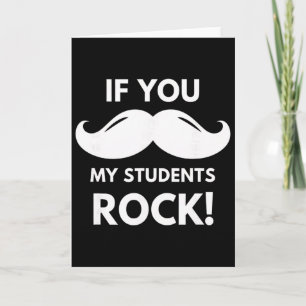 Leraar Als Je Mijn Studenten Rocken! Snor Klasloka Kaart