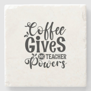 Leraar Art Coffee geeft me de lesbevoegdheid Stenen Onderzetter