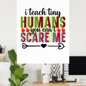 Leraar Art I Teach Tiny Humans Poster (Thuiskantoor)