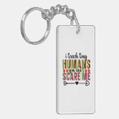 Leraar Art I Teach Tiny Humans Sleutelhanger (Voorkant Links)
