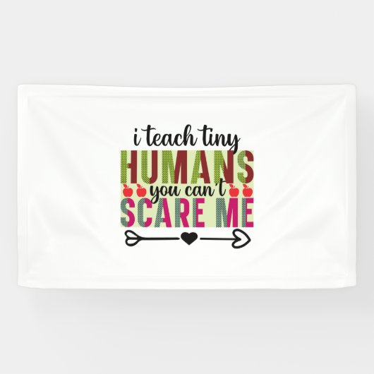 Leraar Art I Teach Tiny Humans Spandoek (Horizontaal)