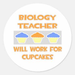 Leraar biologie... Zal werken voor cupcakes Ronde Sticker