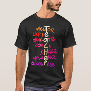 Leraar citaat mentor inspireren onderwijzen coach t-shirt