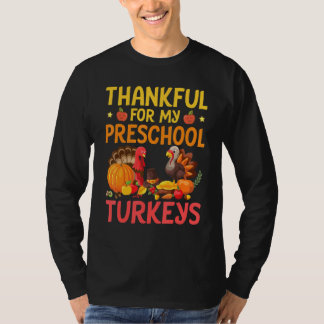 Leraar dankbaar voor mijn kleuterkalkoenen Fijne T T-shirt