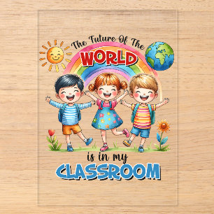 Leraar De Toekomst Van De Wereld Is In Mijn Klas Acryl Uitnodigingen
