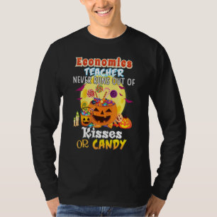 Leraar Economie Komt Nooit Tekort Aan Kusjes Of Sn T-shirt