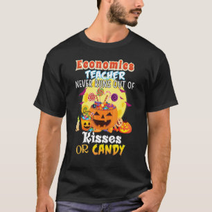 Leraar Economie Komt Nooit Tekort Aan Kusjes Of Sn T-shirt
