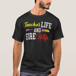 Leraar en brandweervrouw Leerleraar Funny Life T-shirt