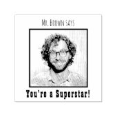 Leraar Foto Gepersonaliseerd Je bent een Superster Zelfinktende Stempel (Design)