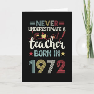 Leraar geboren in 1972 50e verjaardag Gift Teachin Kaart