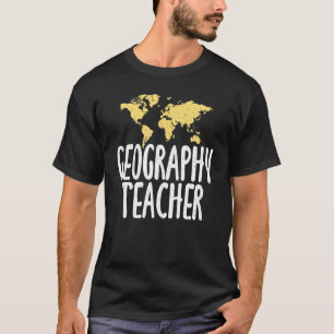 Leraar Geografe Geografie Leraar T-shirt