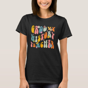 Leraar Geschiedenis Retro Groovy Bloem Leren Liefd T-shirt