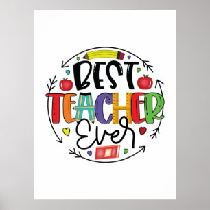 Leraar Gift Best Teacher Ever Poster
