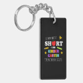 Leraar Gift I Am Kindergarten Leraar Sleutelhanger (Voorkant Links)