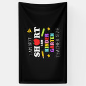 Leraar Gift I Am Kindergarten Leraar Spandoek (Verticaal)