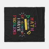 Leraar Gift Ik ben leraar Wiskunde Fleece Deken (Voorkant (Horizontaal))