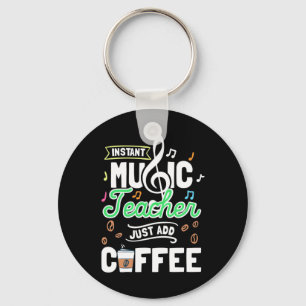 Leraar Gift Instant Music Teacher Voeg gewoon koff Sleutelhanger