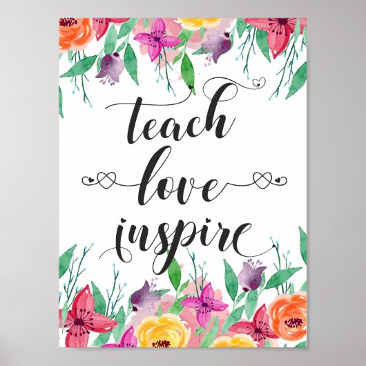 Leraar Gift Teach Love Inspire Quote Florence Poster (Voorkant)