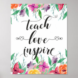 Leraar Gift Teach Love Inspire Quote Florence Poster