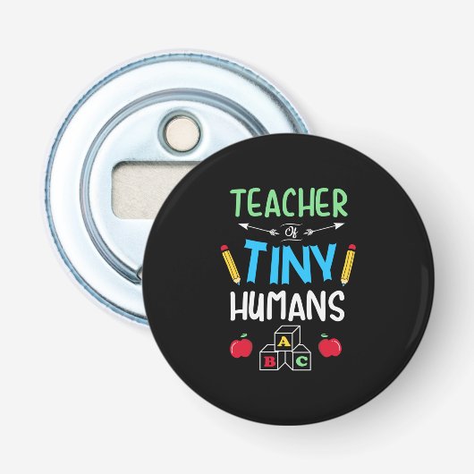 Leraar Gift Teacher Tiny Humans Button Flesopener (Voorkant)