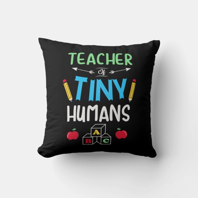 Leraar Gift Teacher Tiny Humans Kussen (Voorkant)