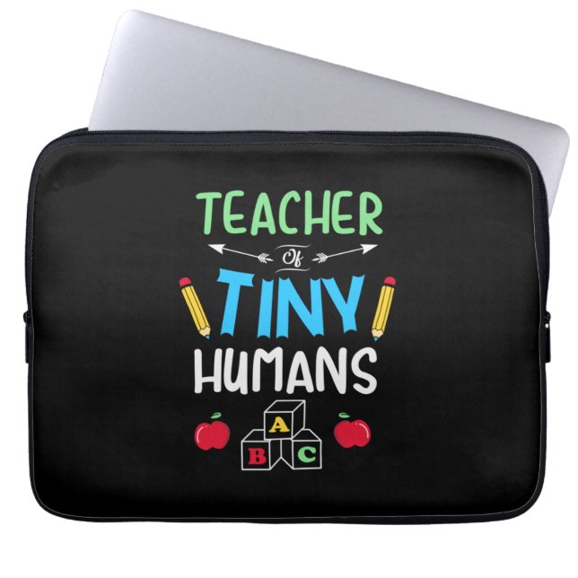 Leraar Gift Teacher Tiny Humans Laptop Sleeve (Voorkant)