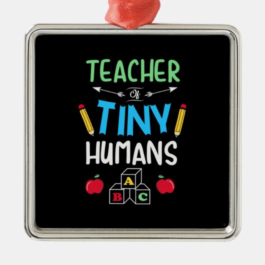 Leraar Gift Teacher Tiny Humans Metalen Ornament (Voorkant)