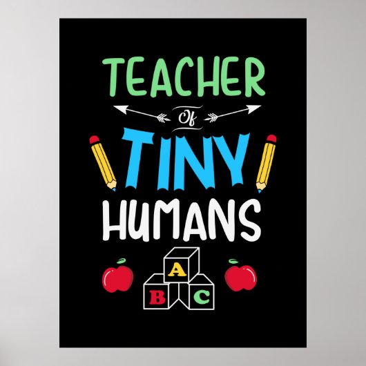 Leraar Gift Teacher Tiny Humans Poster (Voorkant)