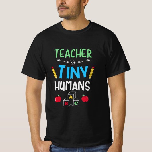 Leraar Gift Teacher Tiny Humans T-shirt (Voorkant)