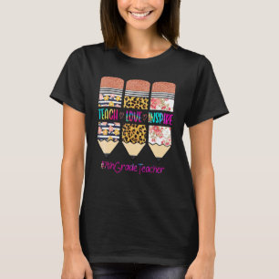 Leraar Groep 7 Leer Liefde Inspireren Potlood Luip T-shirt