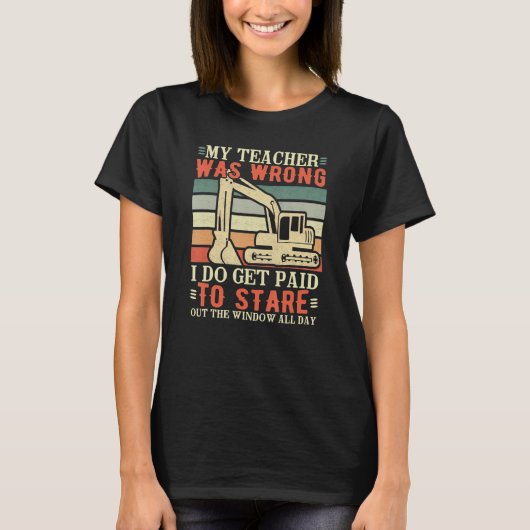 Leraar had ongelijk zware machine machinist graafm t-shirt (Voorkant)