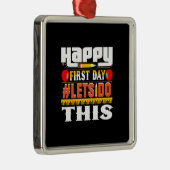 Leraar Happy First Day laat dit doen Metalen Ornament (Rechts)