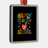 Leraar Happy First Day of School Metalen Ornament (Rechts)