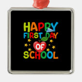 Leraar Happy First Day of School Metalen Ornament (Voorkant)