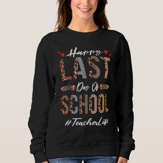 Leraar Happy Last Day of School Summer Leopard 1 Trui (Voorkant)