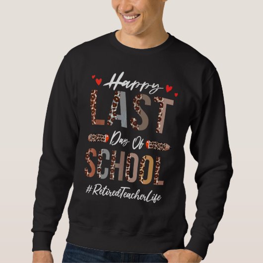 Leraar Happy Last Day of School Summer Leopard 3 Trui (Voorkant)