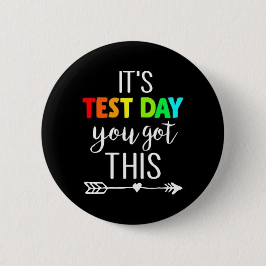 Leraar Het is testdag Je hebt deze testdag Stu Ronde Button 5,7 Cm (Voorkant)
