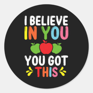 Leraar Ik geloof in je testdag leraren Ronde Sticker