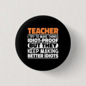 Leraar Ik probeer dingen grappig te maken Gezegde Ronde Button 3,2 Cm (Voorkant)